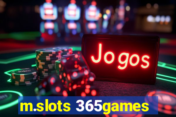 m.slots 365games